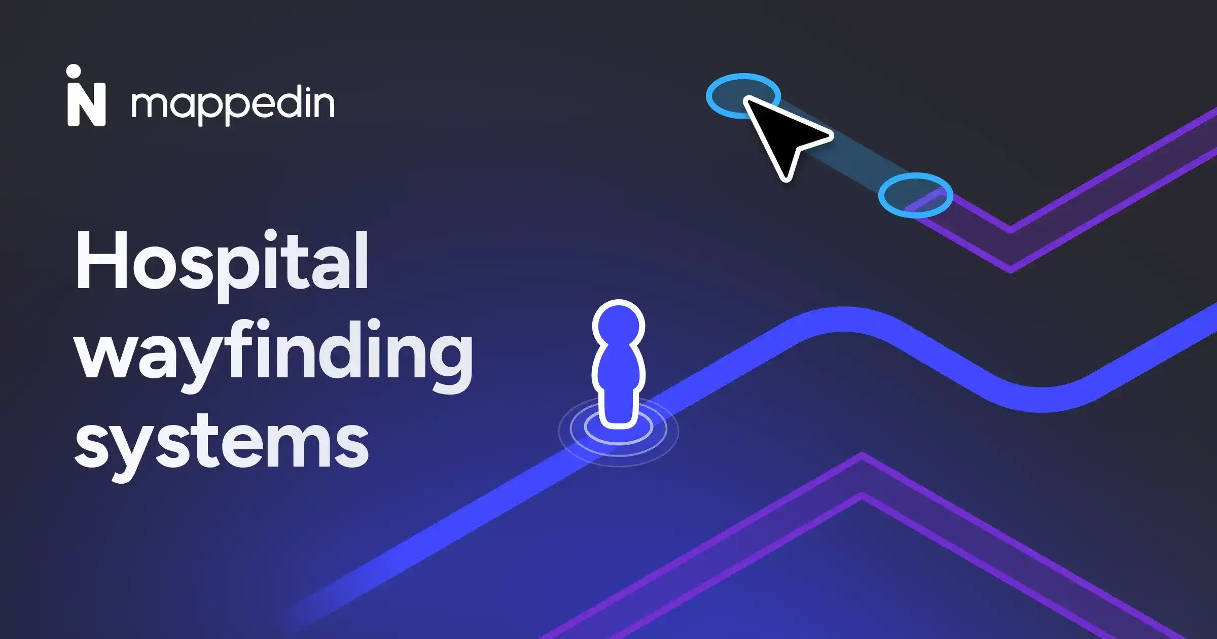 Guide to hospital wayfinding systems