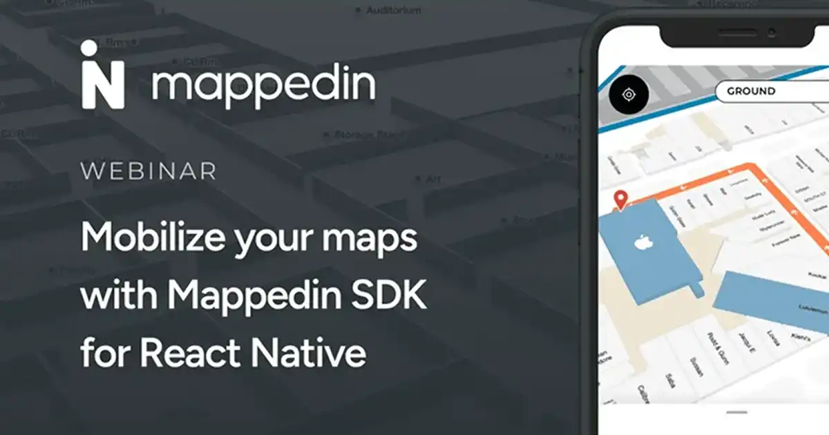 Mobilize your maps with Mappedin SDK for React Native Title Card