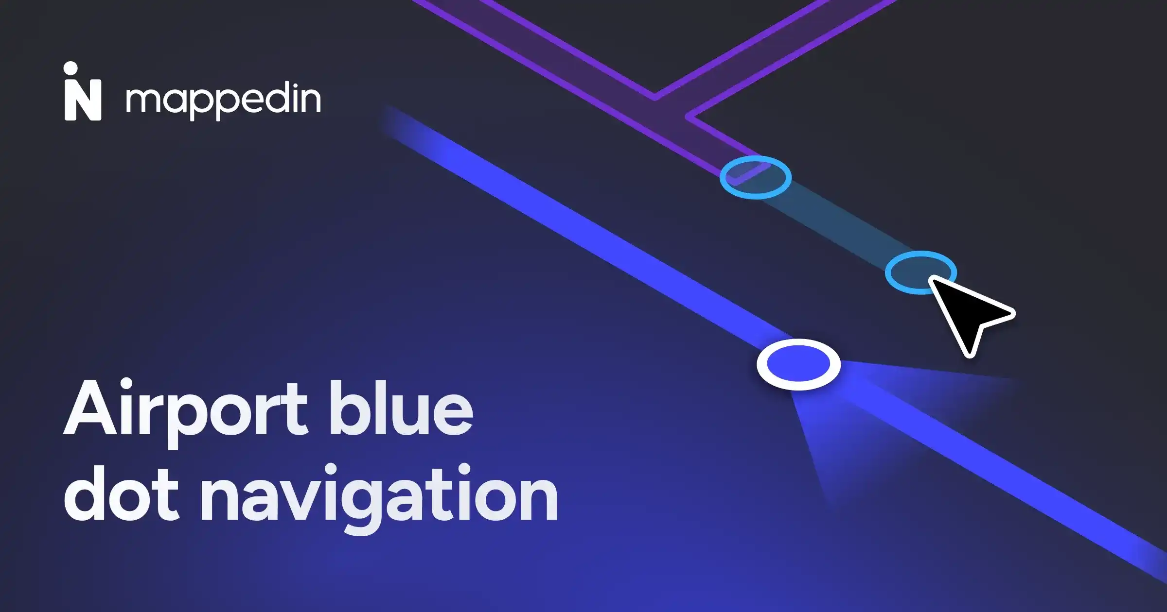 Blue dot navigation for airports