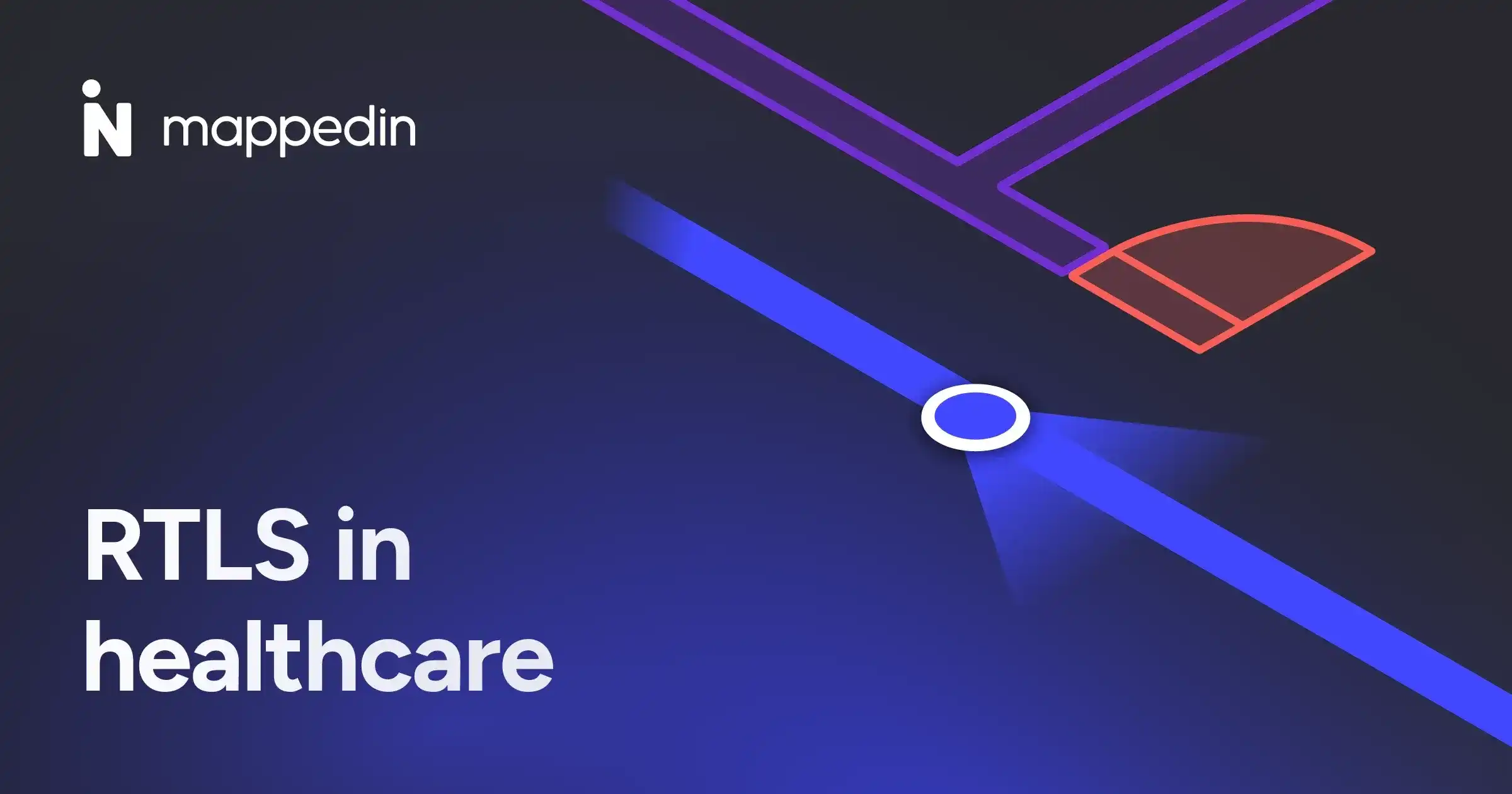 How RTLS works in healthcare