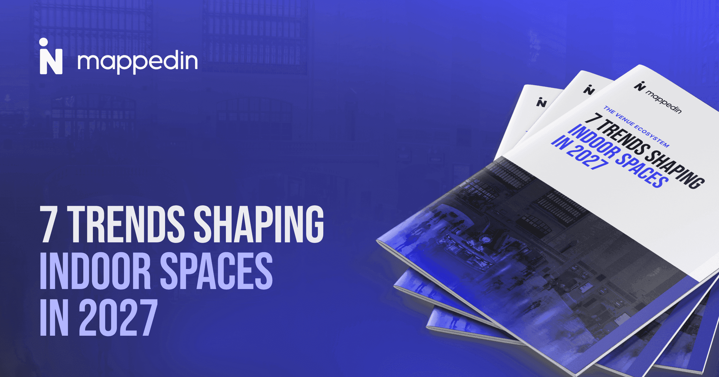 7 trends shaping indoor spaces in 2027